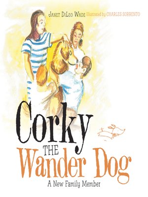 cover image of Corky the Wander Dog